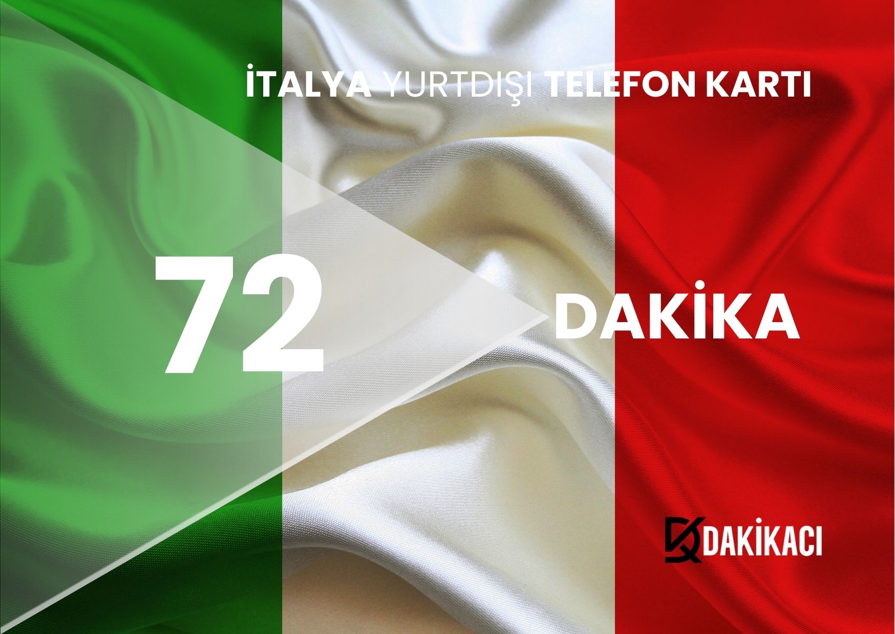 İTALYA YURTDIŞI 72 DAKİKA PAKETİ